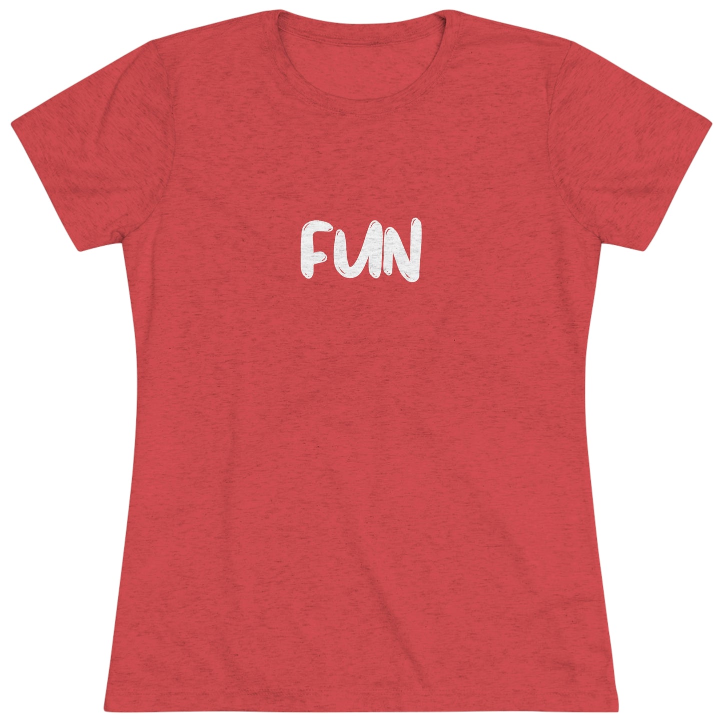 FUN - Women's Triblend Tee
