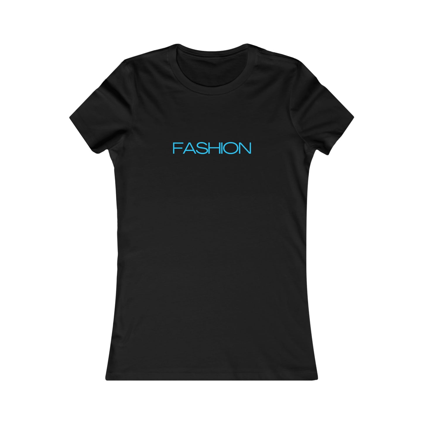 FASHION - Women's Favorite Tee