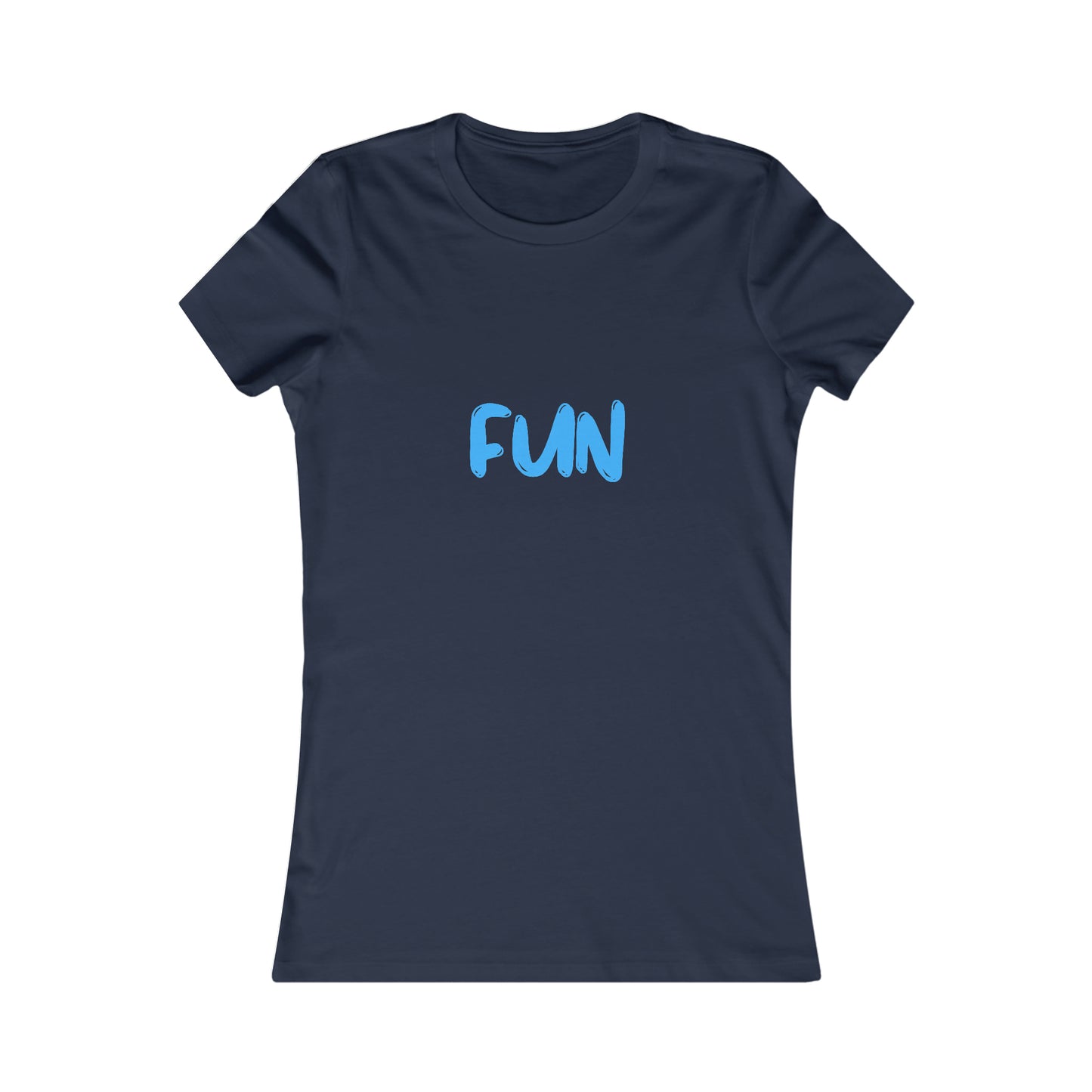 FUN - Women's Favorite Tee
