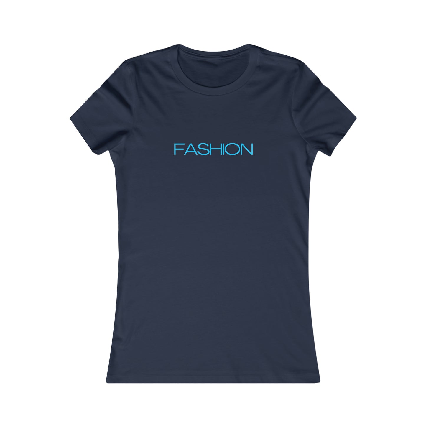 FASHION - Women's Favorite Tee