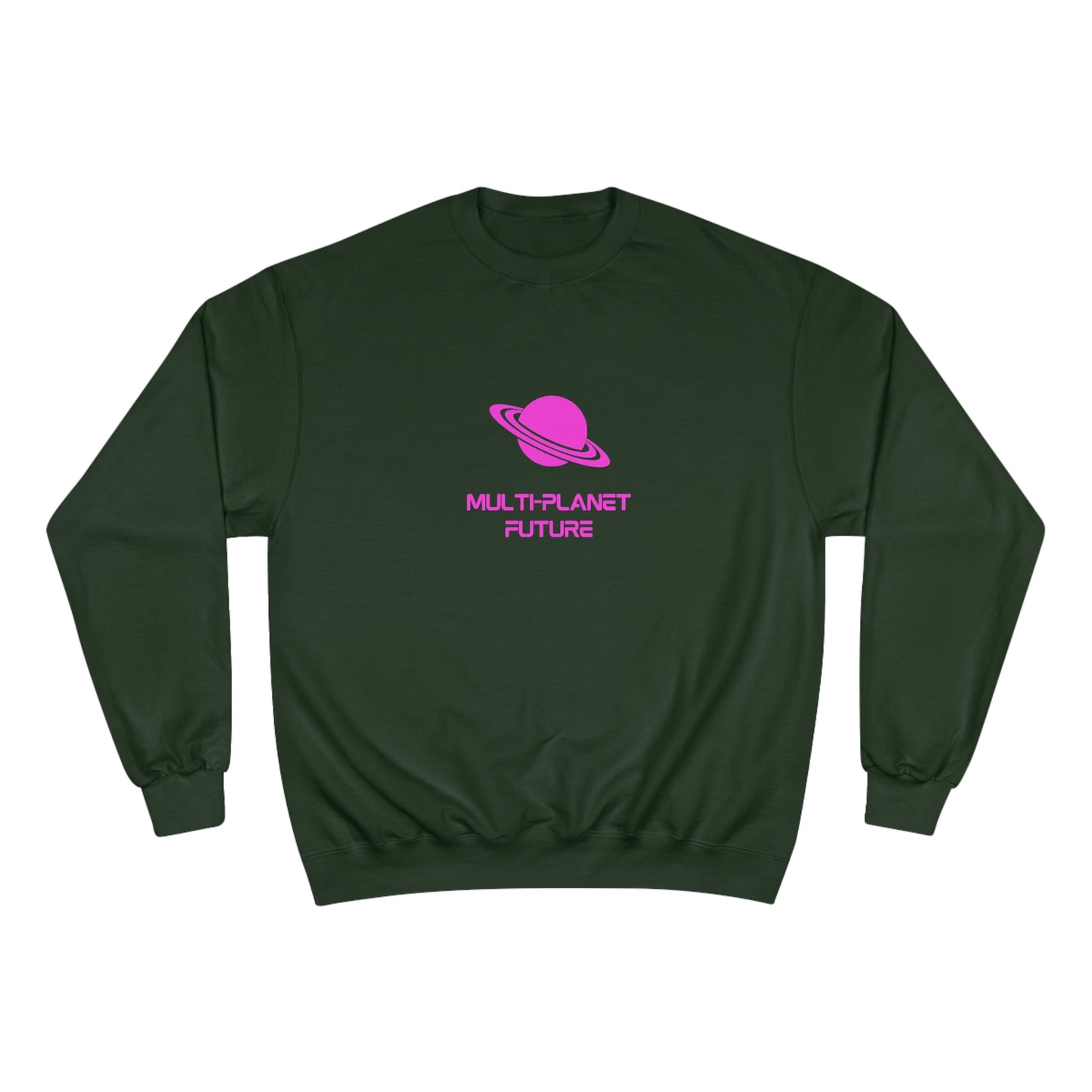 Champion Sweatshirt - MULTI-PLANET FUTURE