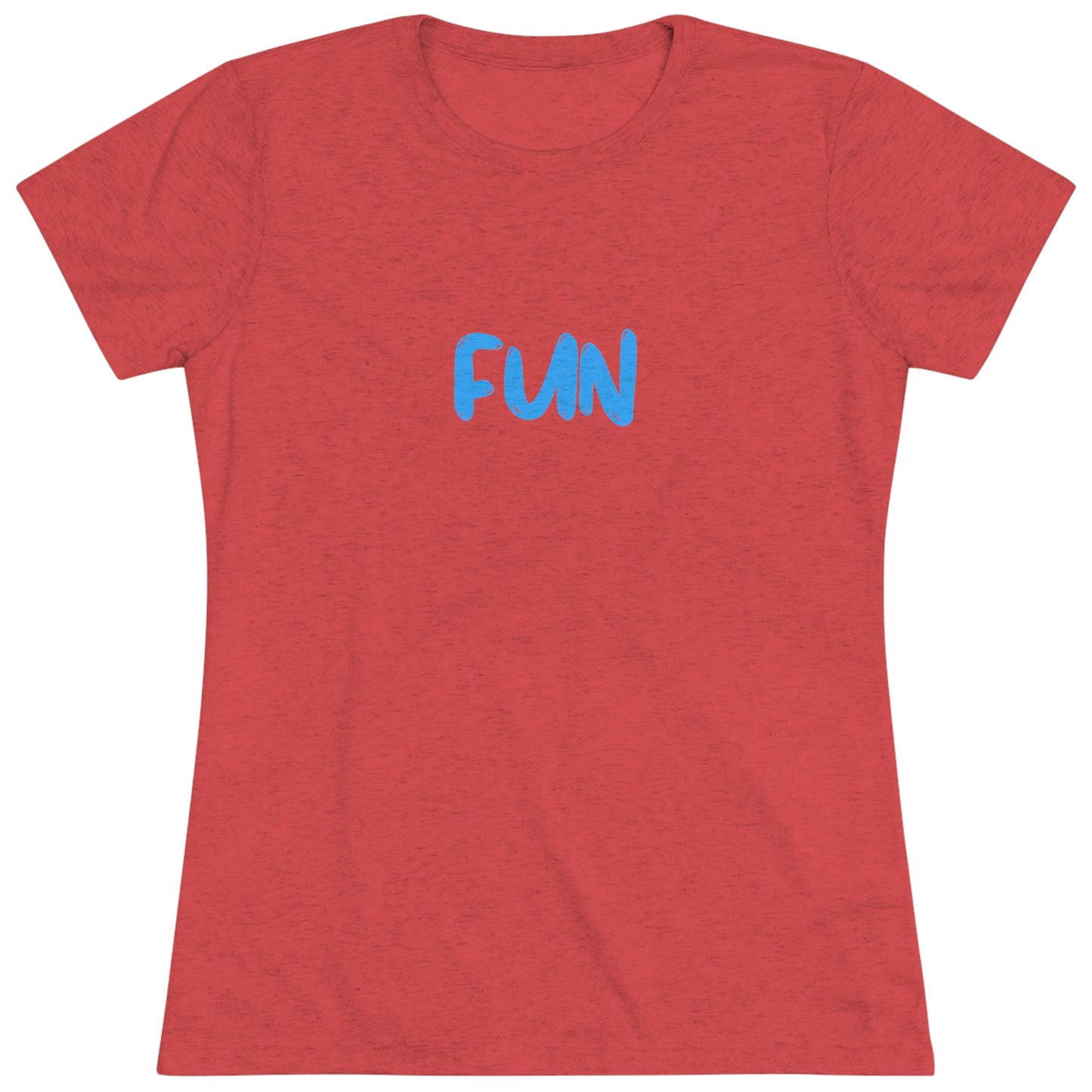 FUN - Women's Triblend Tee