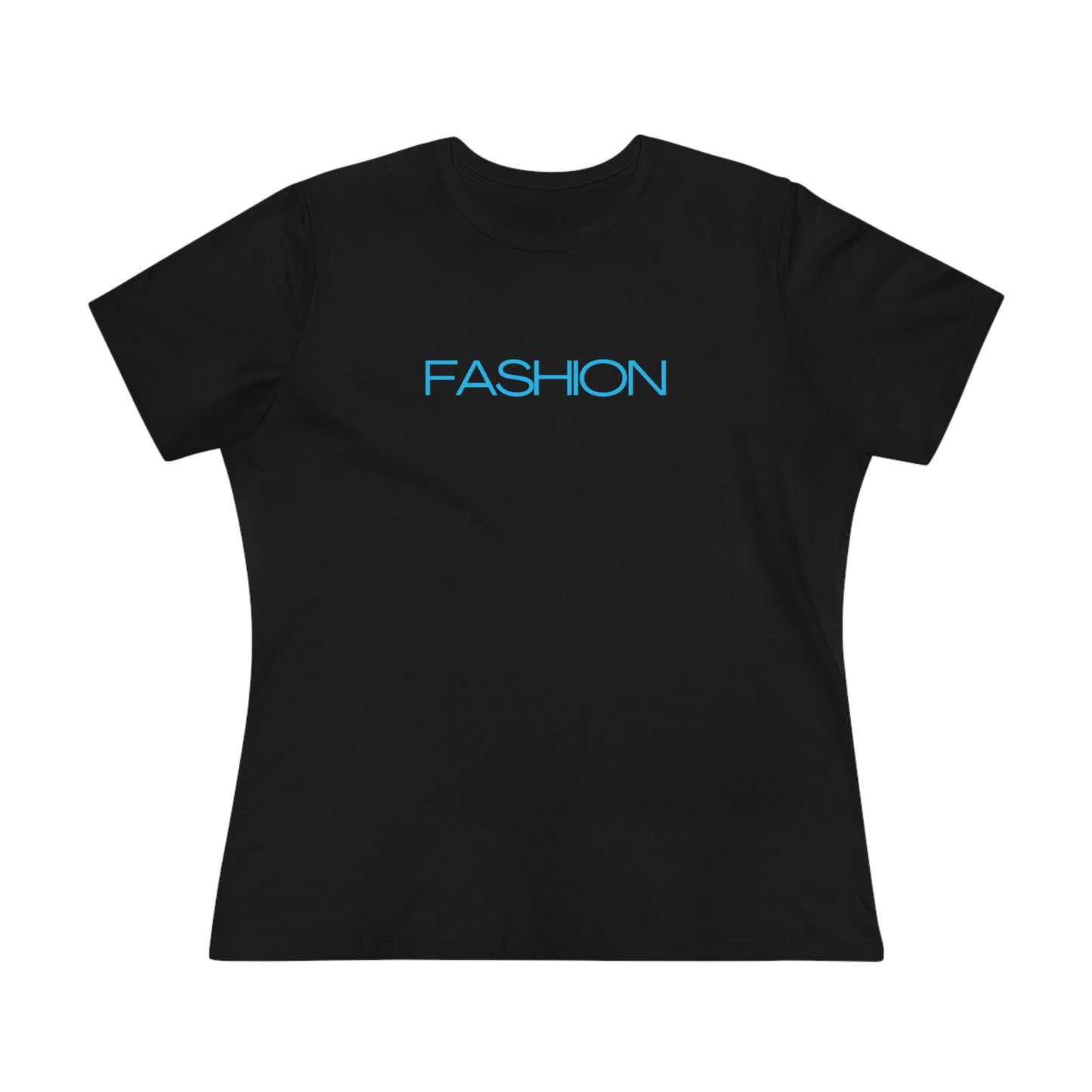 Women's Premium Tee - FASHION