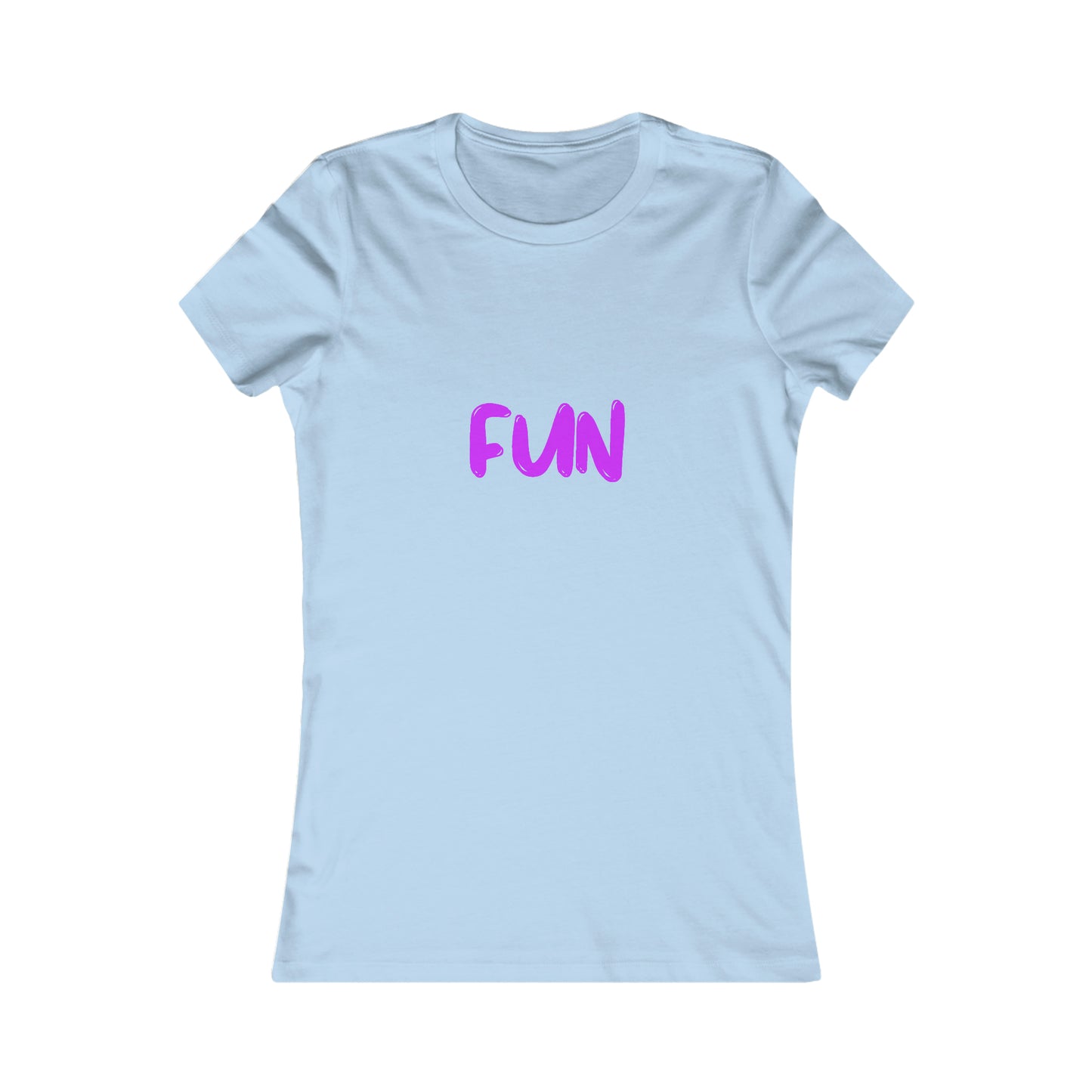 FUN - Women's Favorite Tee