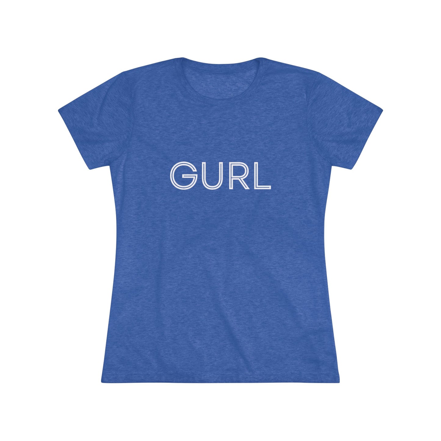 Women's Triblend Tee, GURL