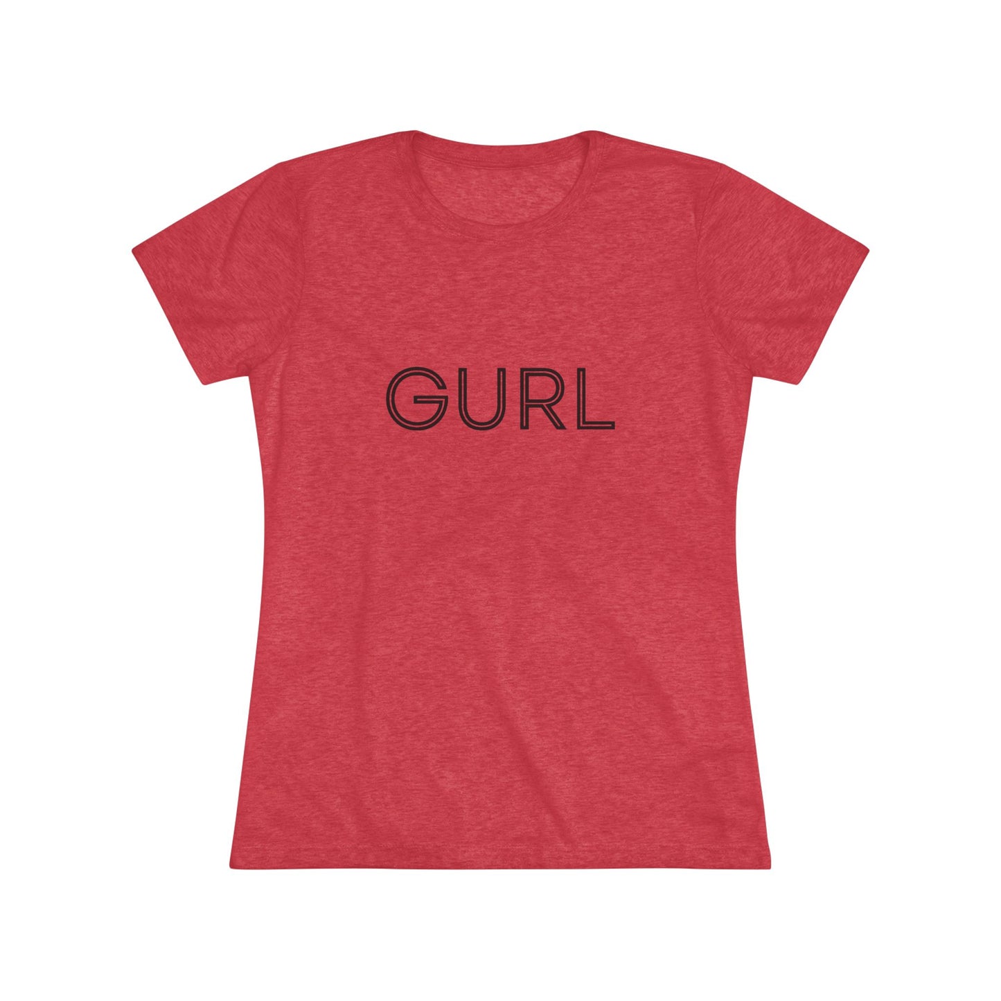 Women's Triblend Tee, GURL