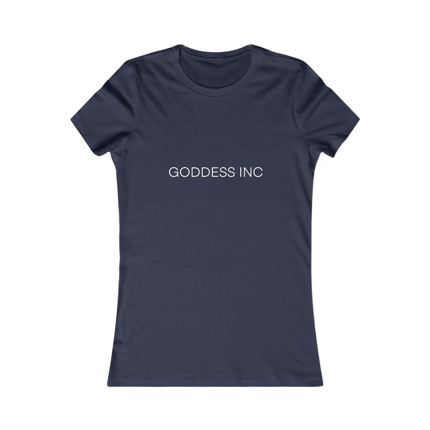 GODDESS INC Women's Favorite Tee