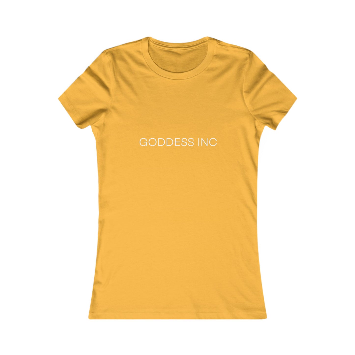GODDESS INC Women's Favorite Tee