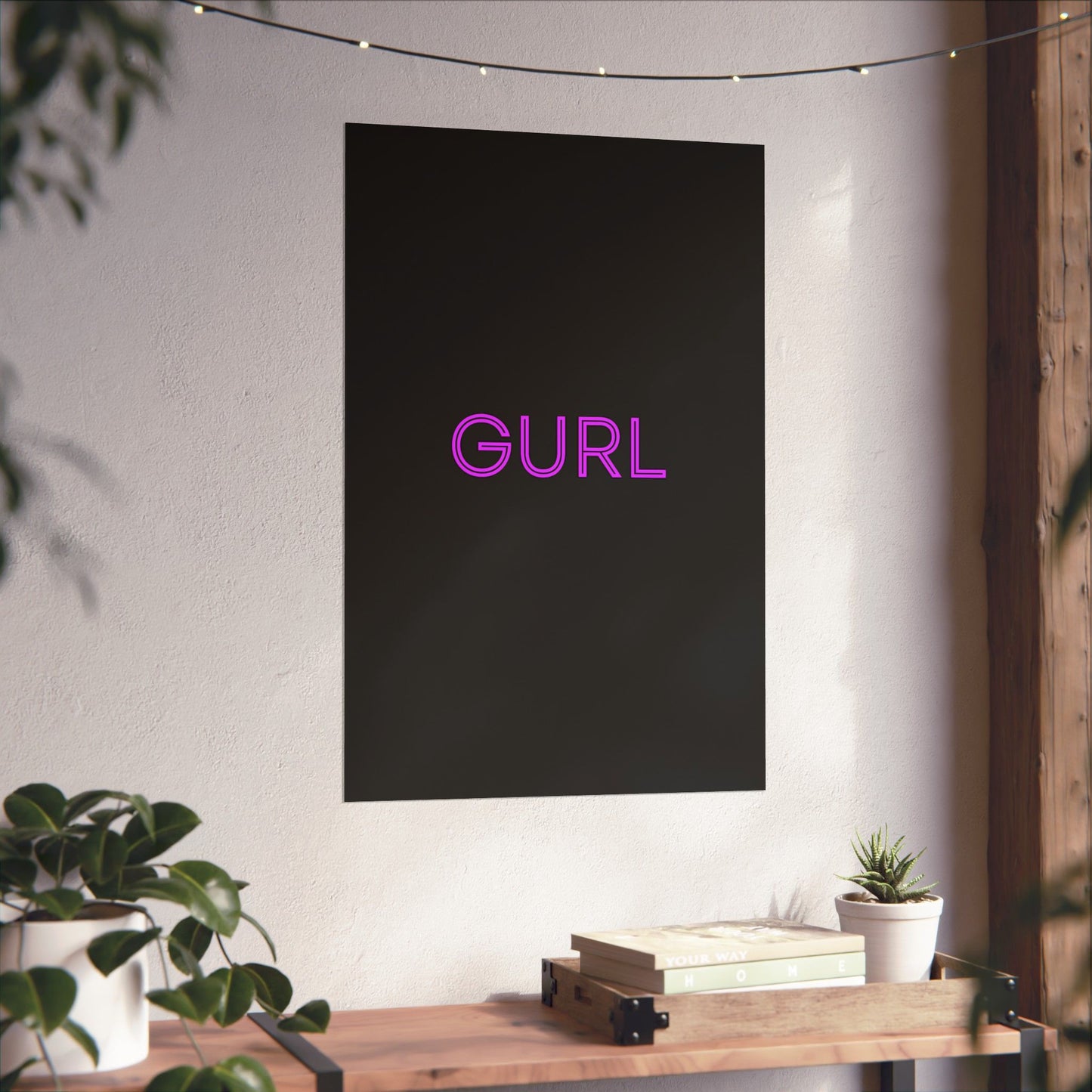 GURL, Premium Matte Vertical Posters