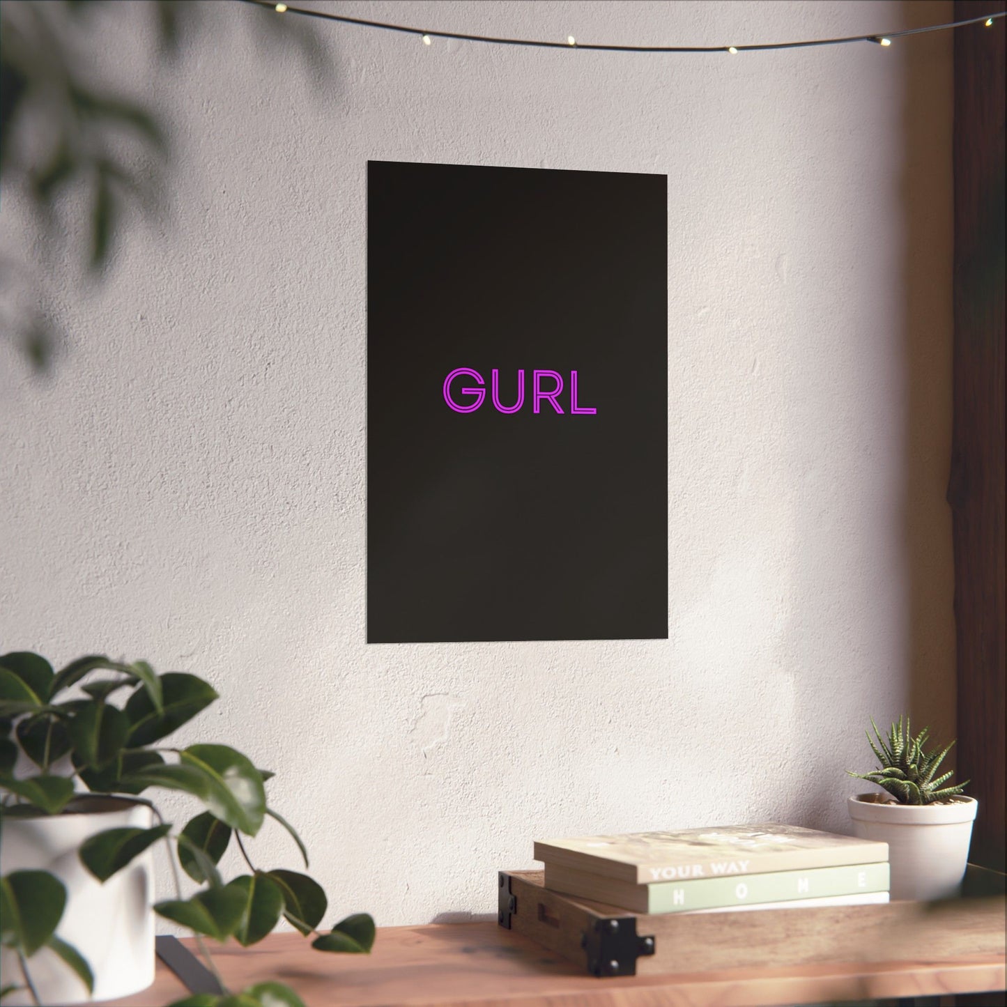 GURL, Premium Matte Vertical Posters
