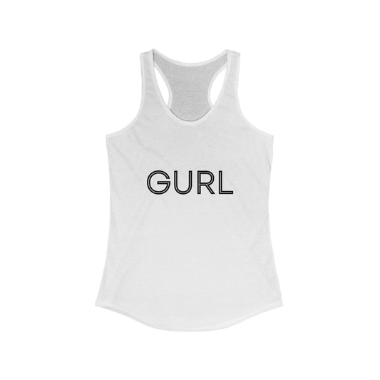 Women's Ideal Racerback Tank, GURL