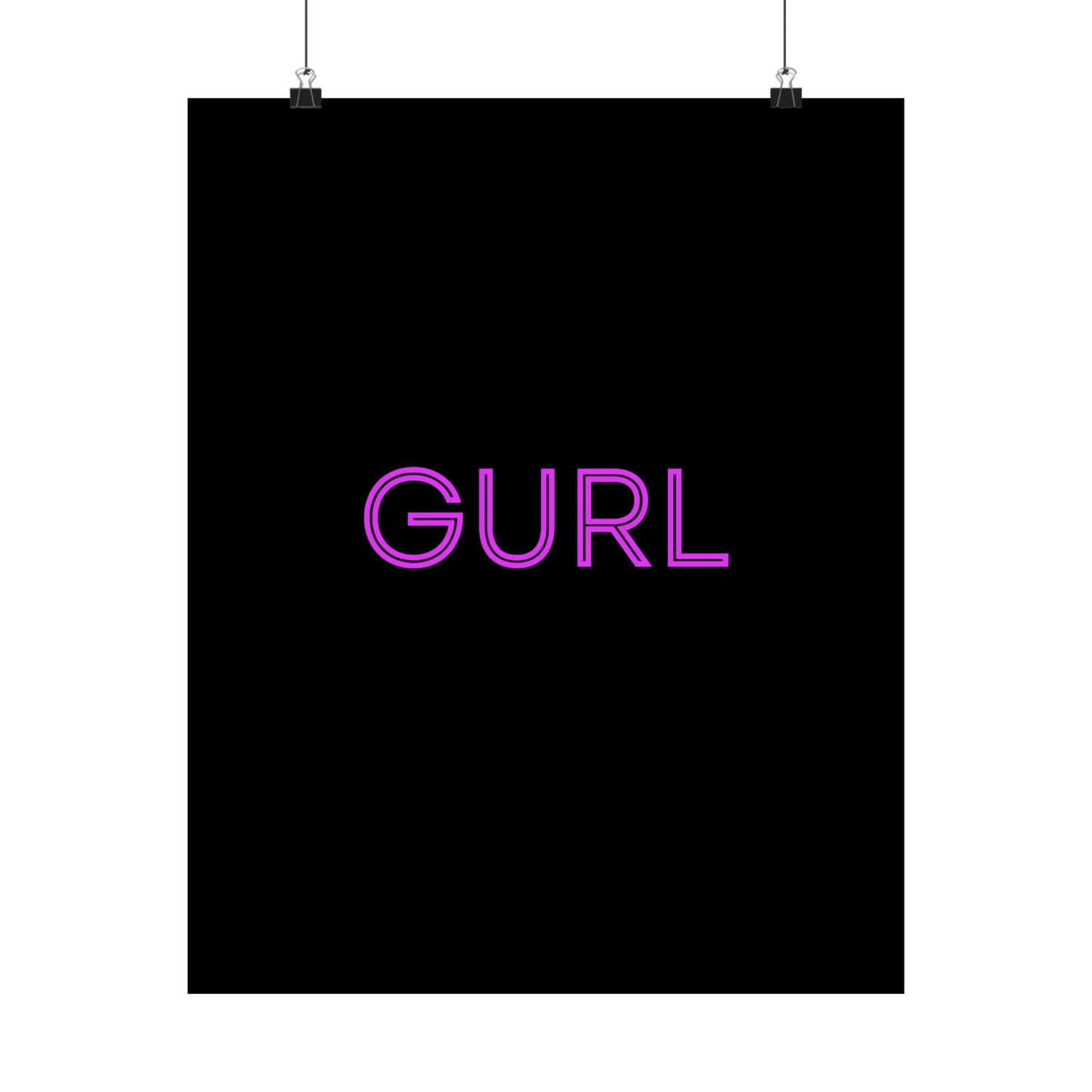GURL, Premium Matte Vertical Posters