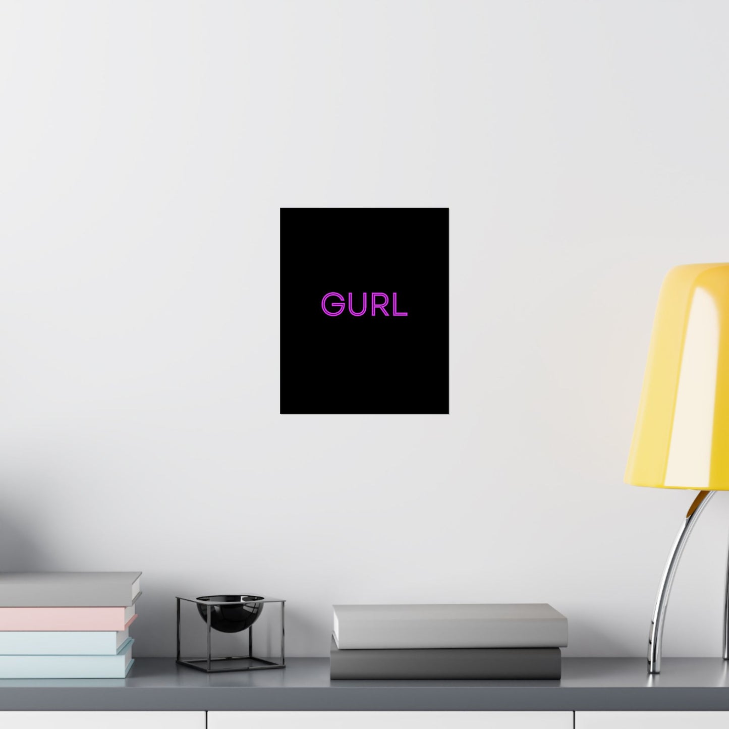 GURL, Premium Matte Vertical Posters