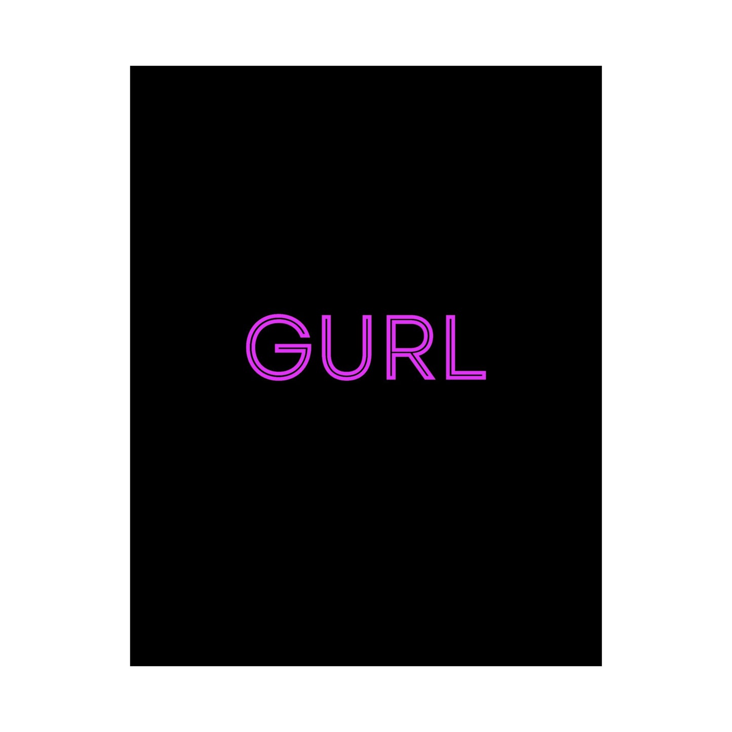 GURL, Premium Matte Vertical Posters
