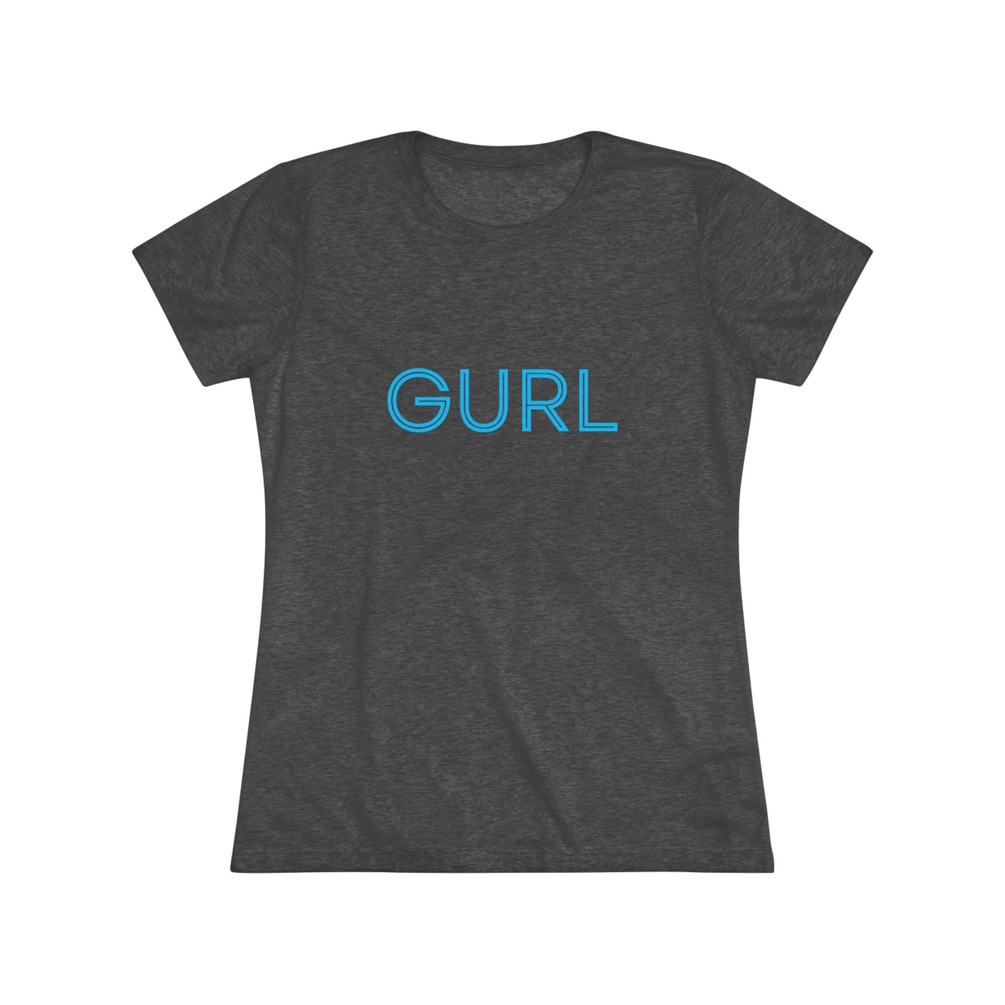 Women's Triblend Tee, GURL