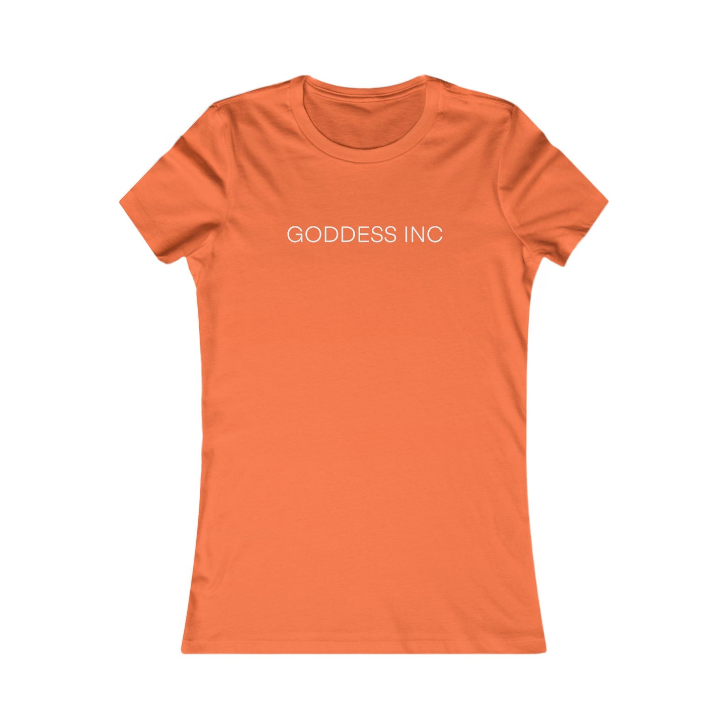 GODDESS INC, Women's Favorite Tee