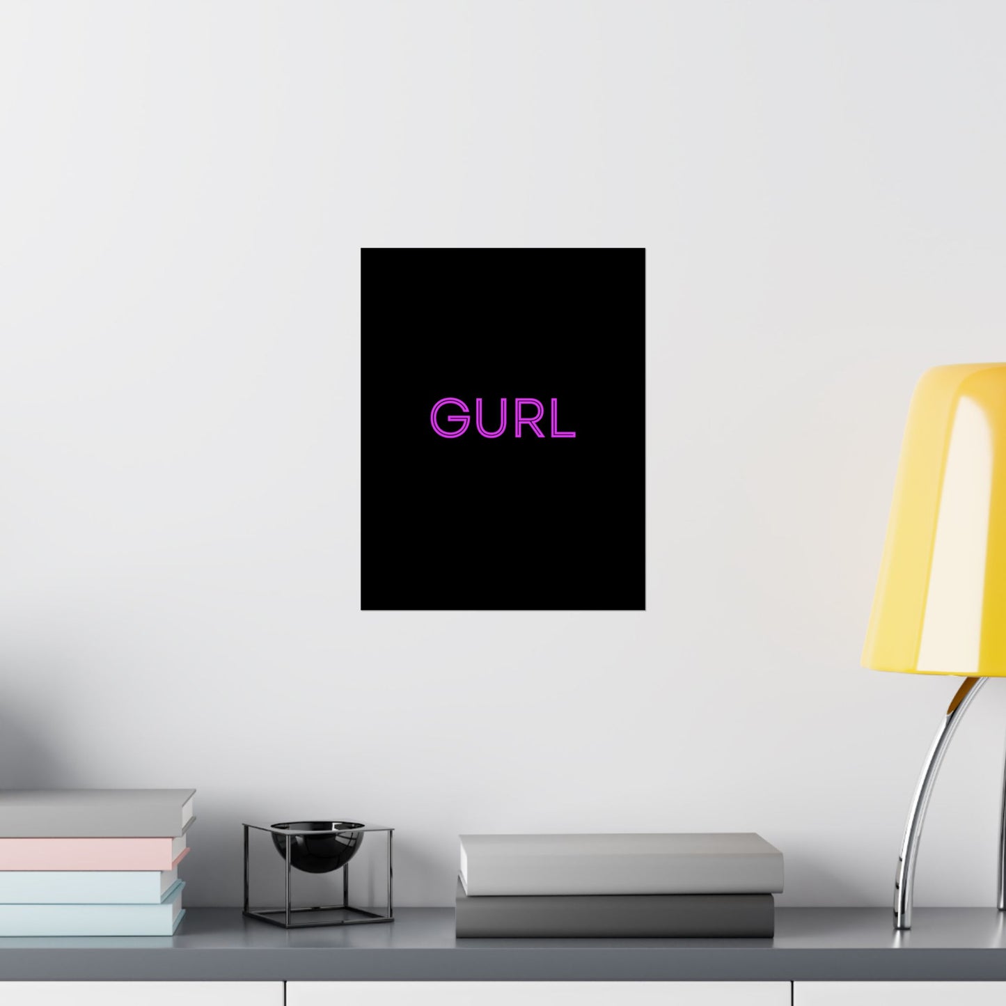 GURL, Premium Matte Vertical Posters