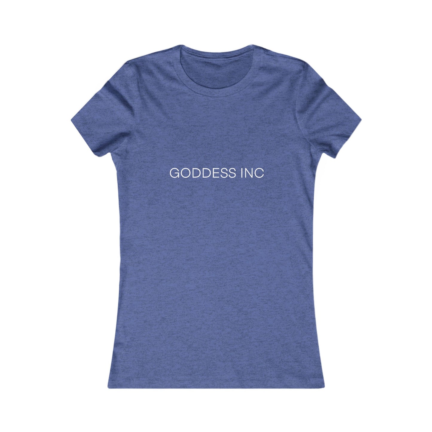 GODDESS INC Women's Favorite Tee