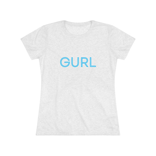 Women's Triblend Tee, GURL