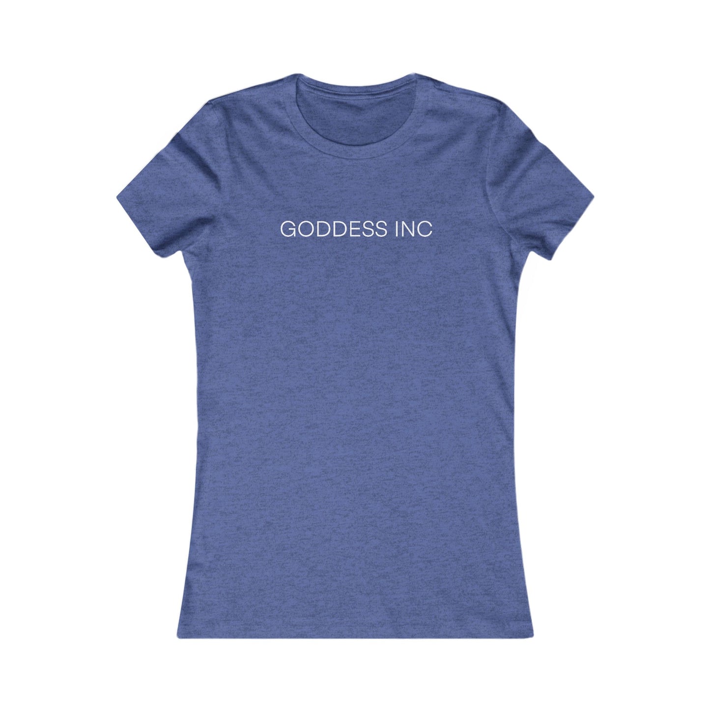 GODDESS INC, Women's Favorite Tee