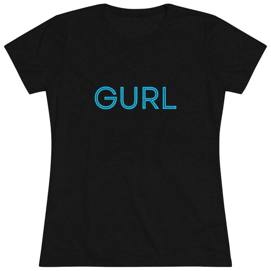 Women's Triblend Tee - GURL