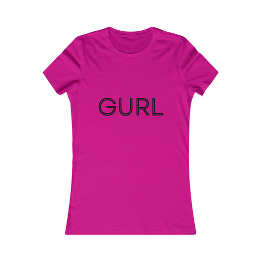 GURL - Women's Favorite Tee