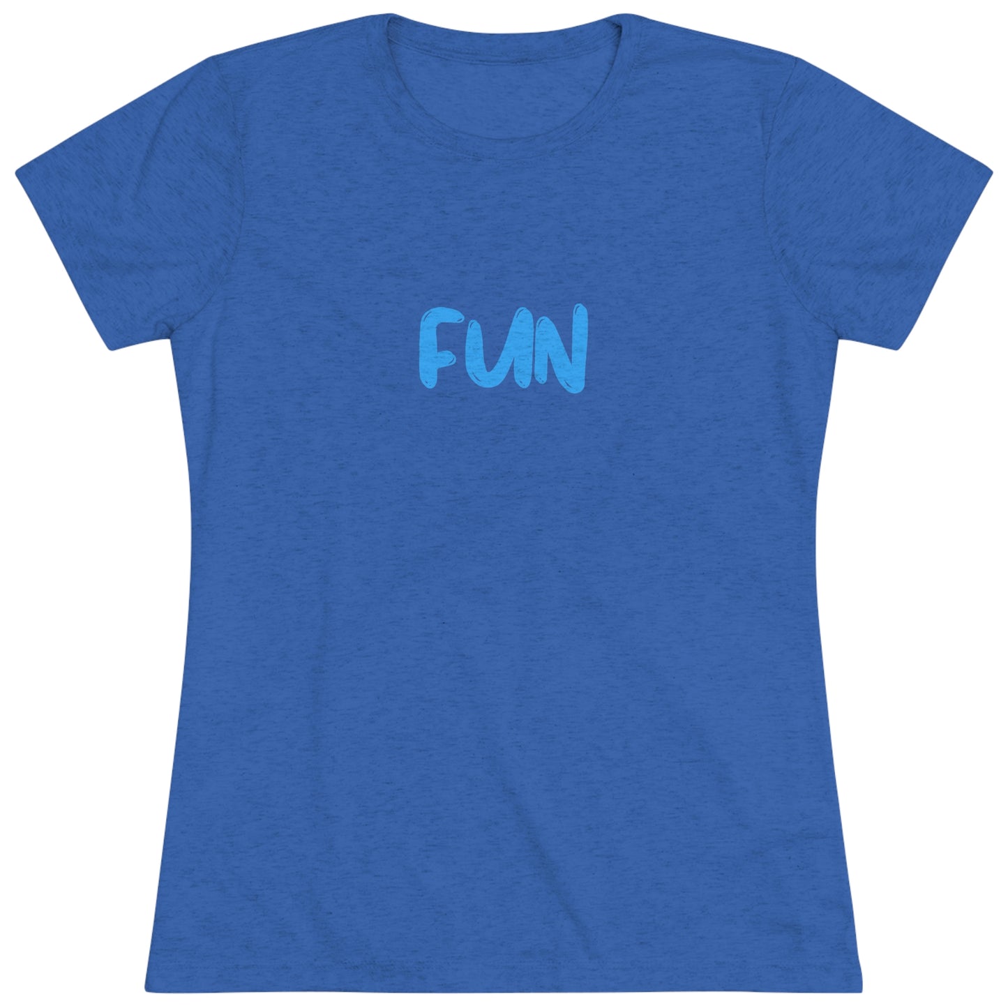 FUN - Women's Triblend Tee
